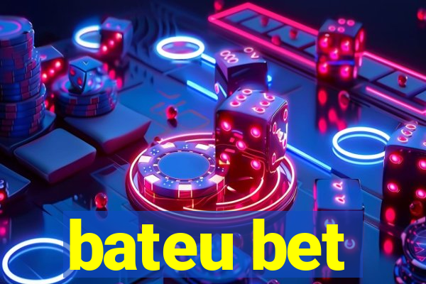 bateu bet